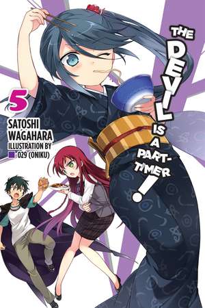 The Devil Is a Part-Timer!, Vol. 5 (Novel) de Satoshi Wagahara