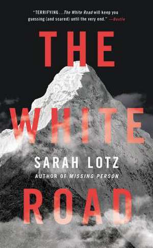 The White Road de Sarah Lotz