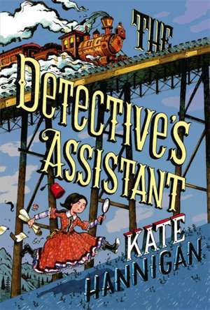 The Detective's Assistant de Kate Hannigan