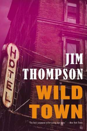 Wild Town de Jim Thompson