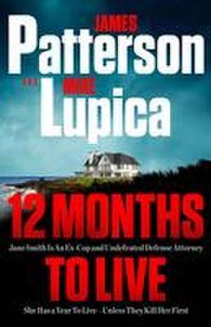 12 Months to Live de James Patterson