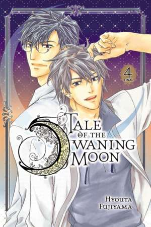 Tale of the Waning Moon, Vol. 4 de Hyouta Fujiyama