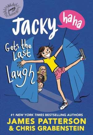 Jacky Ha-Ha Gets the Last Laugh de James Patterson