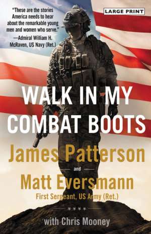 Walk in My Combat Boots de James Patterson