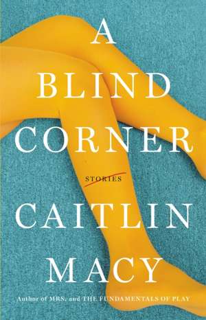 A Blind Corner de Caitlin Macy