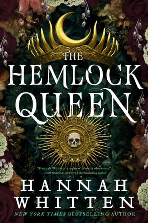 The Hemlock Queen de Hannah Whitten