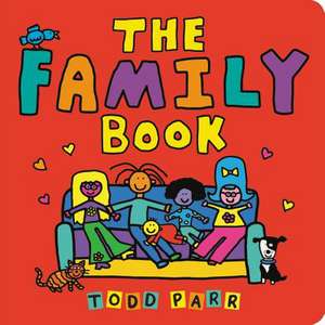 The Family Book de Todd Parr