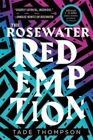 The Rosewater Redemption de Tade Thompson