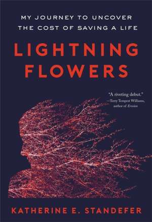 Lightning Flowers de Katherine E Standefer