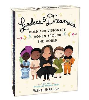 Leaders & Dreamers (Bold and Visionary Women Around the World Gift Set) de Vashti Harrison