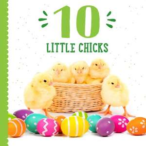 10 Little Chicks de Taylor Garland