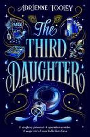 The Third Daughter de Adrienne Tooley