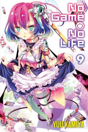 No Game No Life, Vol. 9 (Light Novel) de Yuu Kamiya