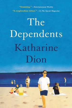 The Dependents de Katharine Dion