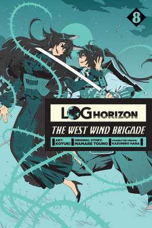 Log Horizon: The West Wind Brigade, Vol. 8 de Koyuki