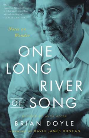 One Long River of Song de Brian Doyle