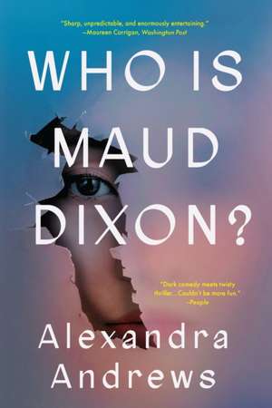 Who Is Maud Dixon? de Alexandra Andrews