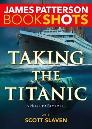 Taking the Titanic de James Patterson