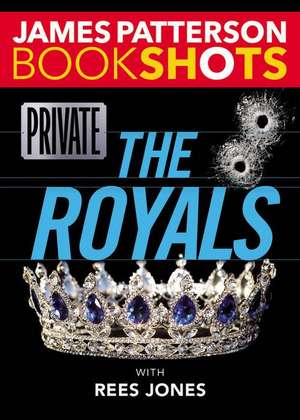 Private: The Royals de James Patterson