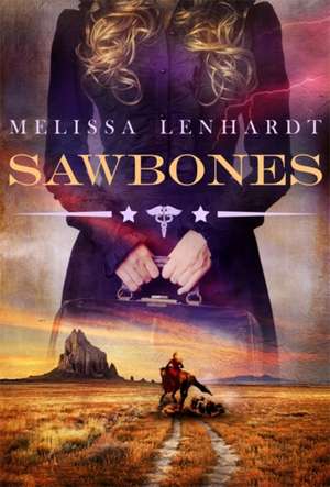 Sawbones de Melissa Lenhardt