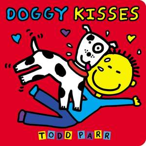 Doggy Kisses de Todd Parr