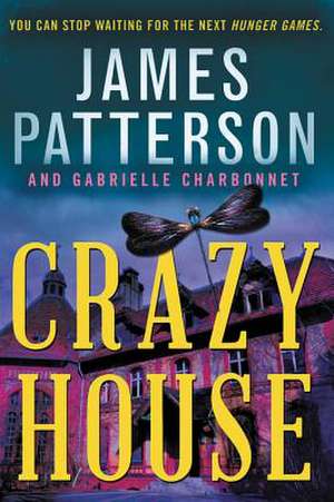 Crazy House de James Patterson