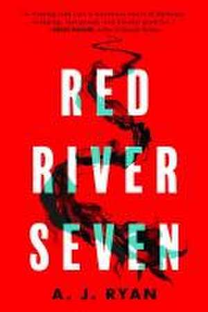 Red River Seven de A.J. Ryan