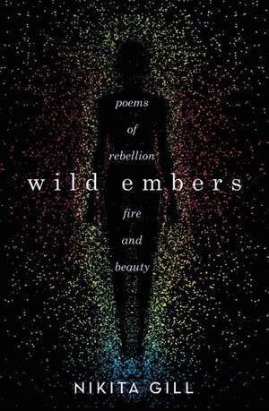 Wild Embers de Nikita Gill