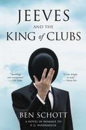 Jeeves and the King of Clubs de Ben Schott