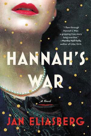 Hannah's War de Jan Eliasberg