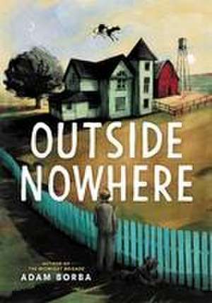 Outside Nowhere de Adam Borba