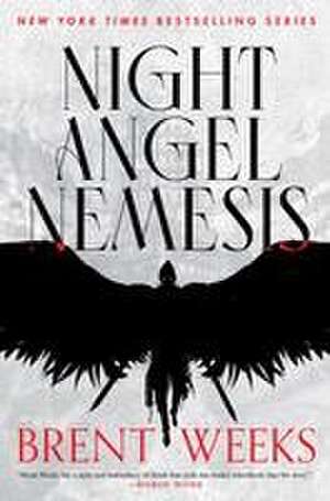 Night Angel Nemesis de Brent Weeks