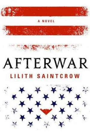 Afterwar de Lilith Saintcrow