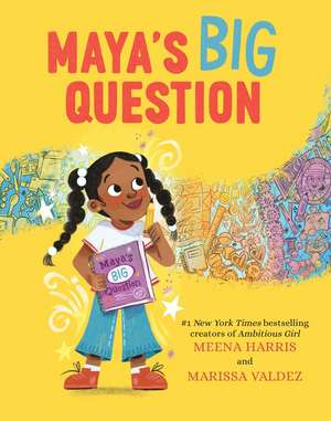 Maya's Big Question de Meena Harris