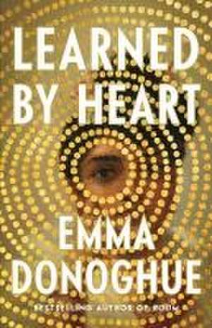 Learned by Heart de Emma Donoghue