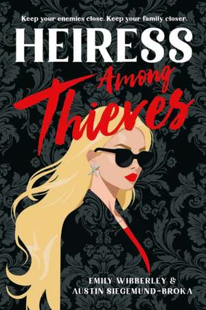 Heiress Among Thieves de Emily Wibberley