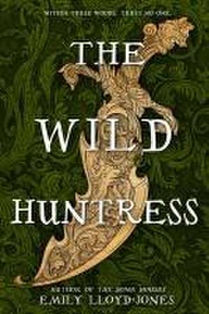 The Wild Huntress de Emily Lloyd-Jones