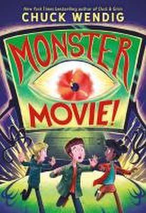 Monster Movie! de Chuck Wendig