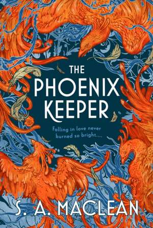 The Phoenix Keeper de S A MacLean