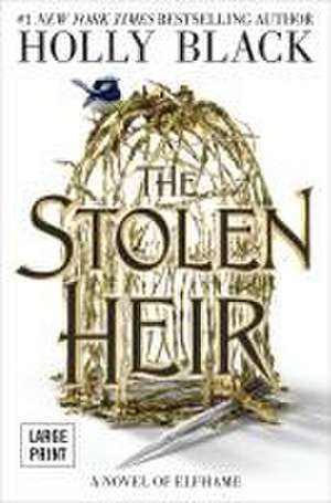 The Stolen Heir de Holly Black