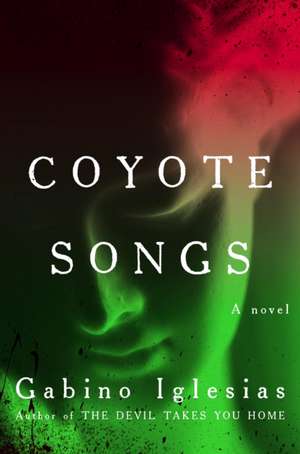 Coyote Songs de Gabino Iglesias