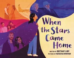 When the Stars Came Home de Brittany Luby