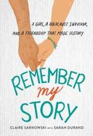 Remember My Story de Claire Sarnowski