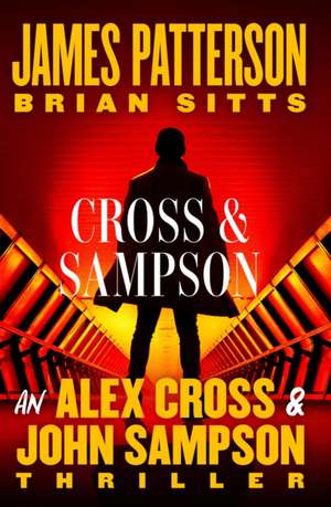 Cross and Sampson de James Patterson