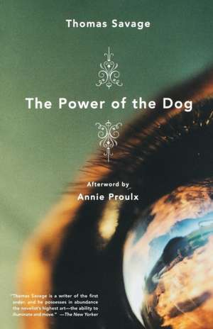 The Power of the Dog: A Novel de Thomas Savage