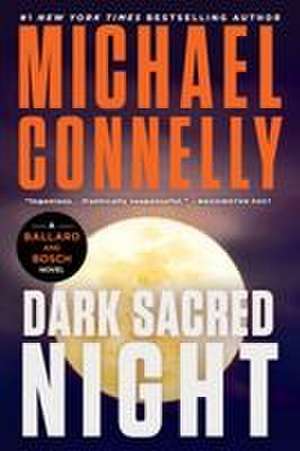 Dark Sacred Night de Michael Connelly
