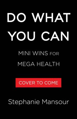 Do What You Can de Stephanie Mansour