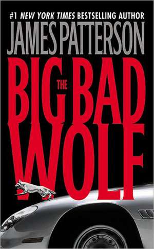 The Big Bad Wolf de James Patterson