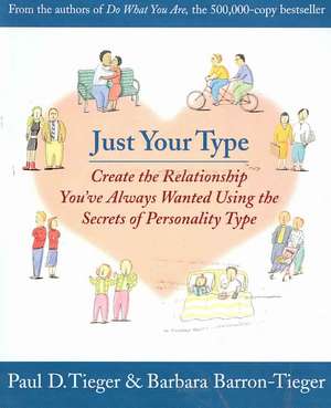 Just Your Type de Paul D. Tieger