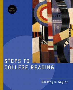 Steps to College Reading de Dorothy U. Seyler